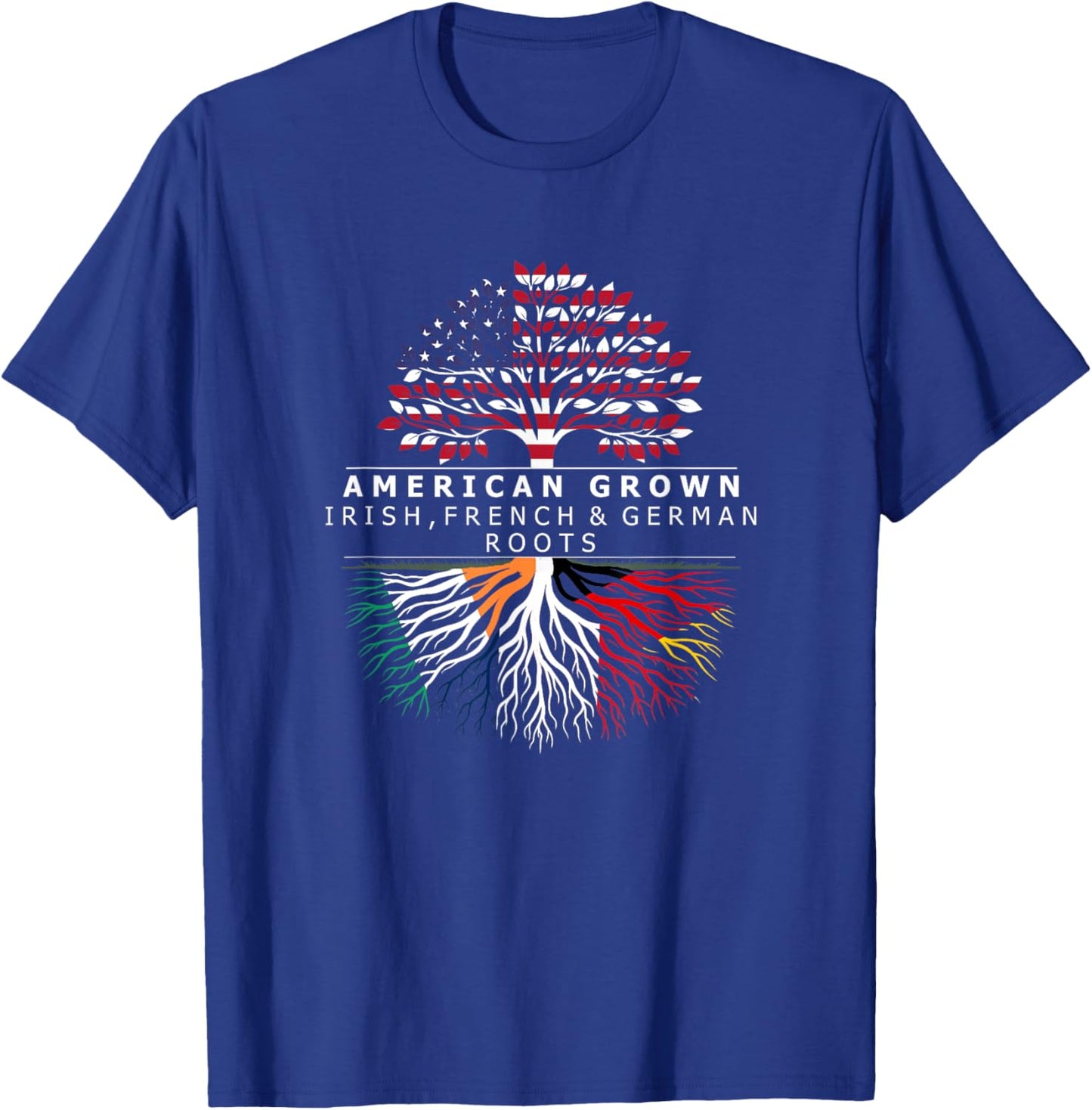 American Grown with Flag Heritage Irish French German Roots T-Shirt - T-Shirt | Royal