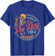 Have The Day You Deserve Skull T-Shirt - T-Shirt | Royal