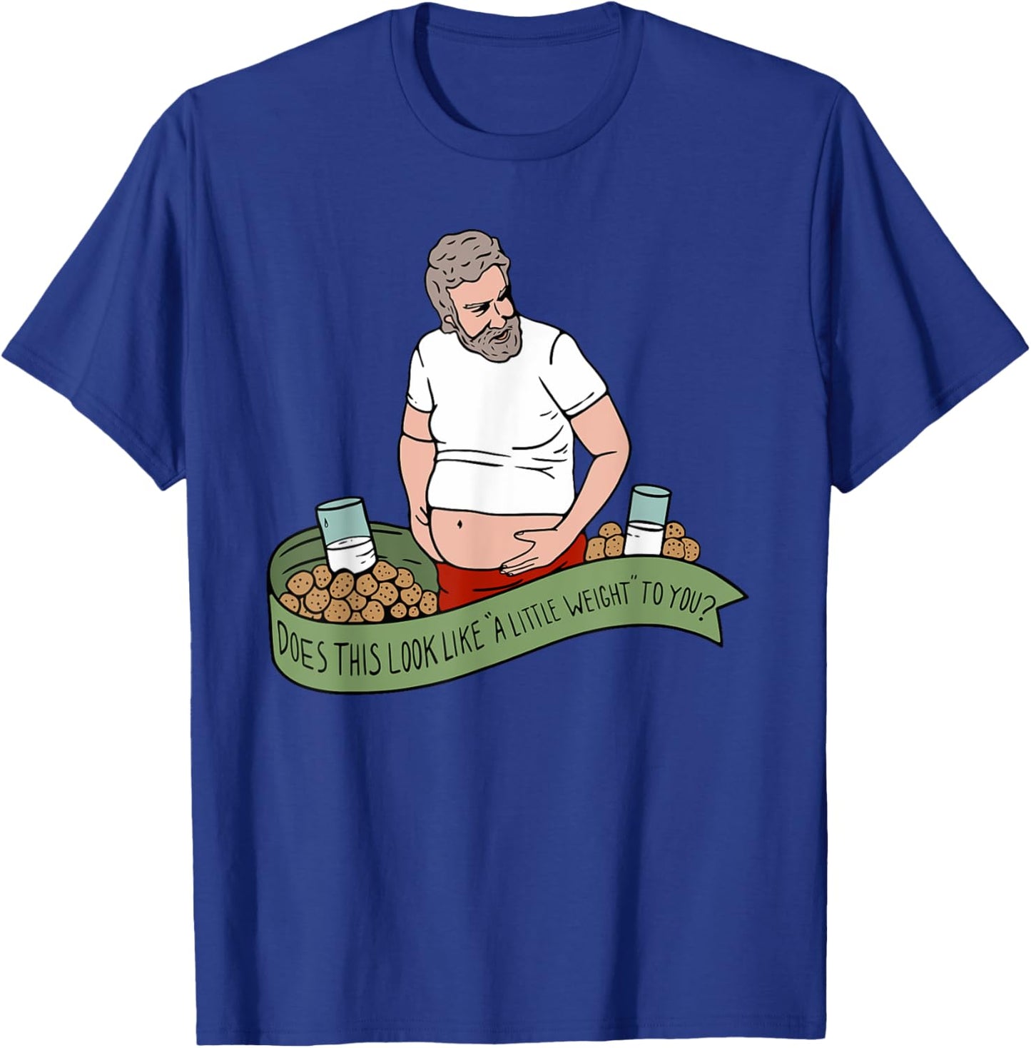 The Santa Clause “A Little Weight” Funny Design T-Shirt - T-Shirt | Royal