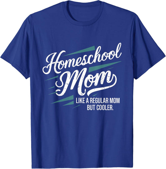 Homeschool Life Homeschool Mom Homeschool Dad Teacher Kids T-Shirt - T-Shirt | Royal