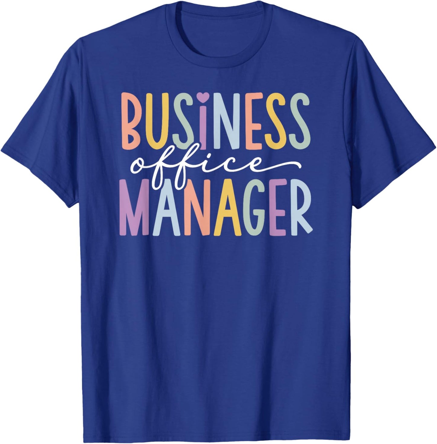Business Office Manager Office Management T-Shirt - T-Shirt | Royal