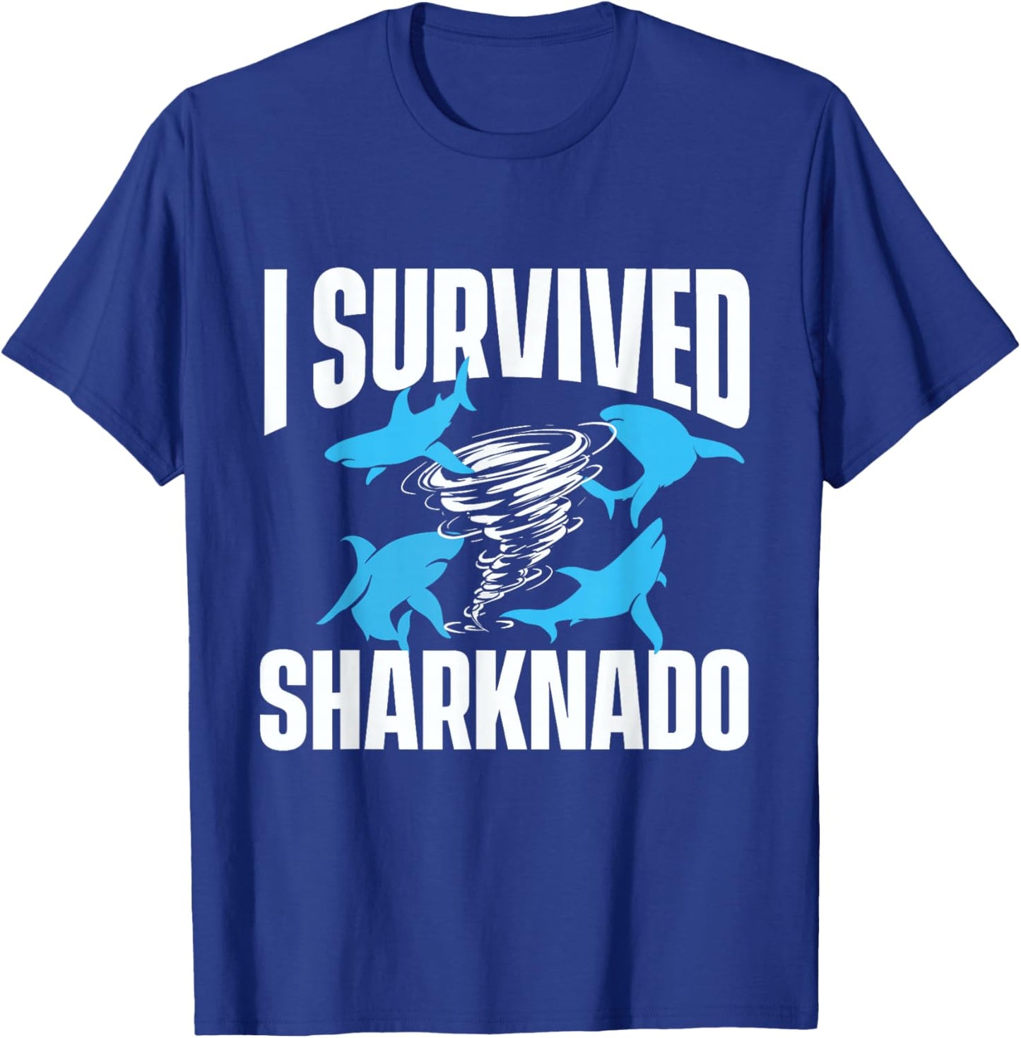 I Survived Sharknado - Shark Lover Marine Biologist Ocean T-Shirt - T-Shirt | Royal