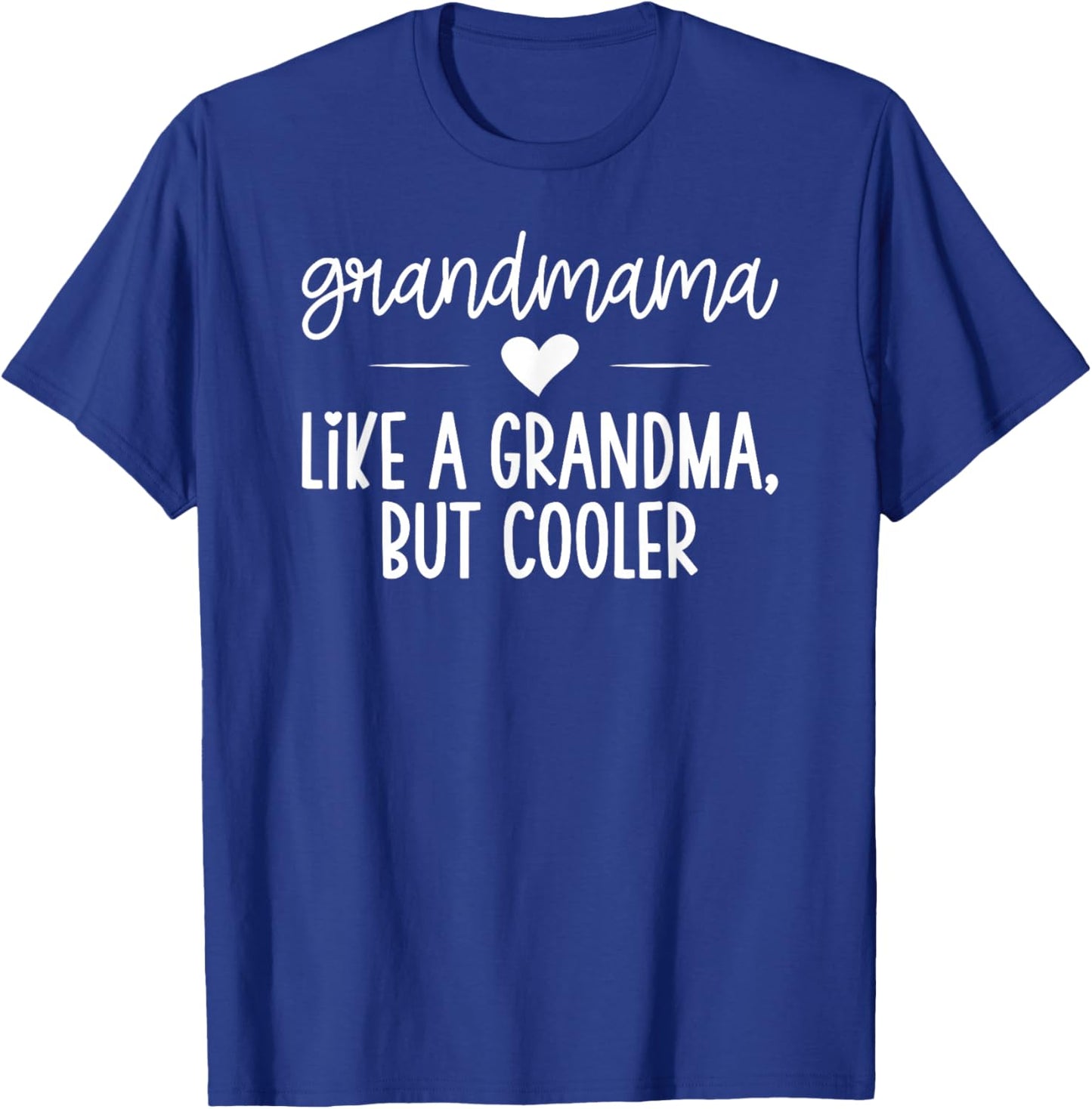 Grandmama Definition Grandmama Grandma Grandmama Grandmother T-Shirt - T-Shirt | Royal