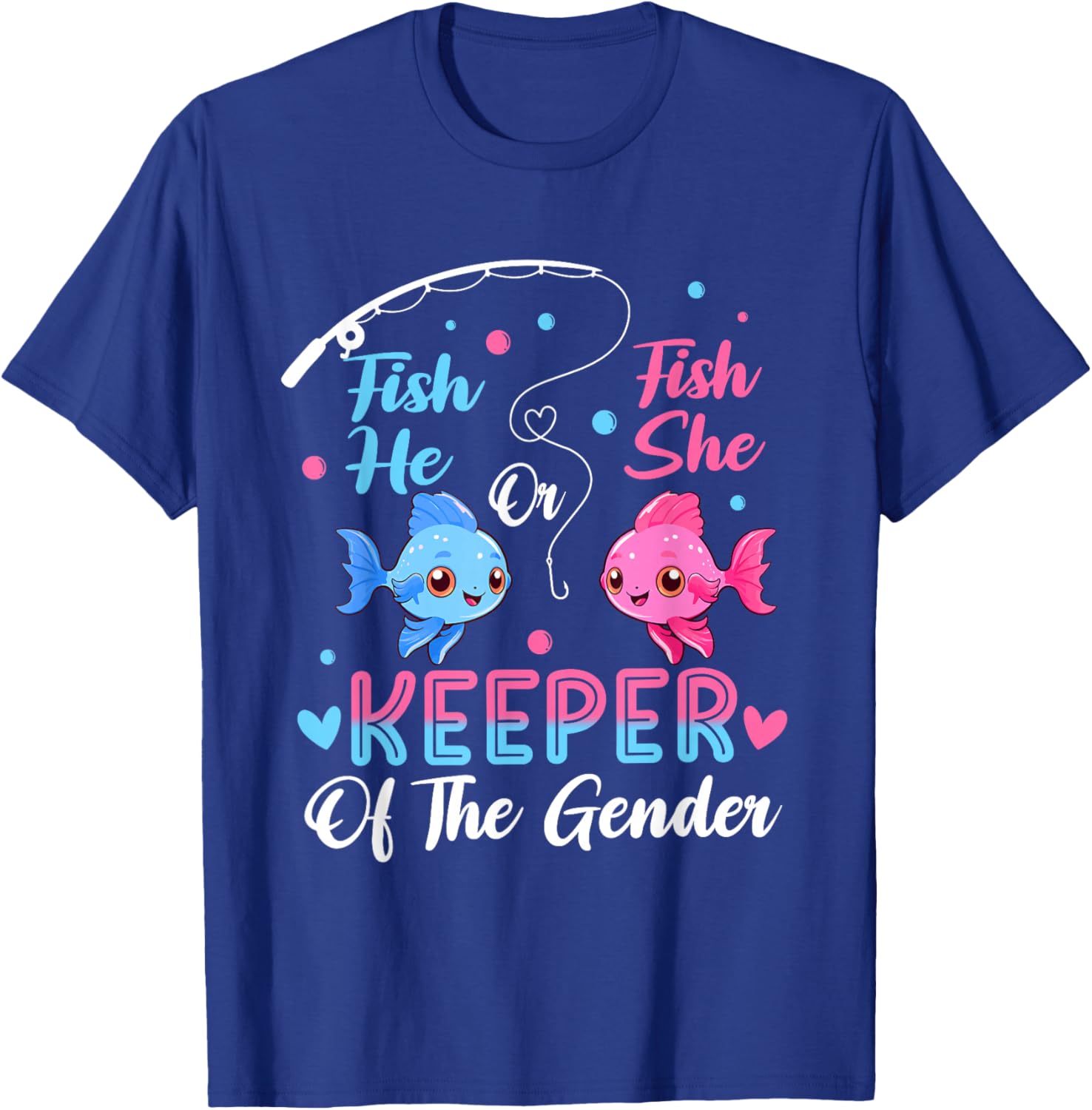 Keeper Of The Gender Fish He Or Fish Gender Reveal Party T-Shirt - T-Shirt | Royal