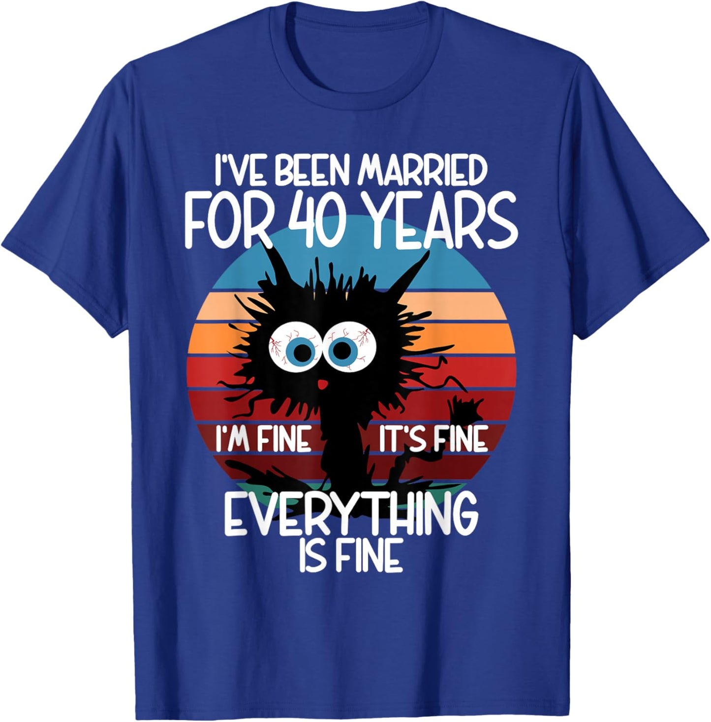 Ruby Wedding I've Been Married for 40 Years T-Shirt - T-Shirt | Royal