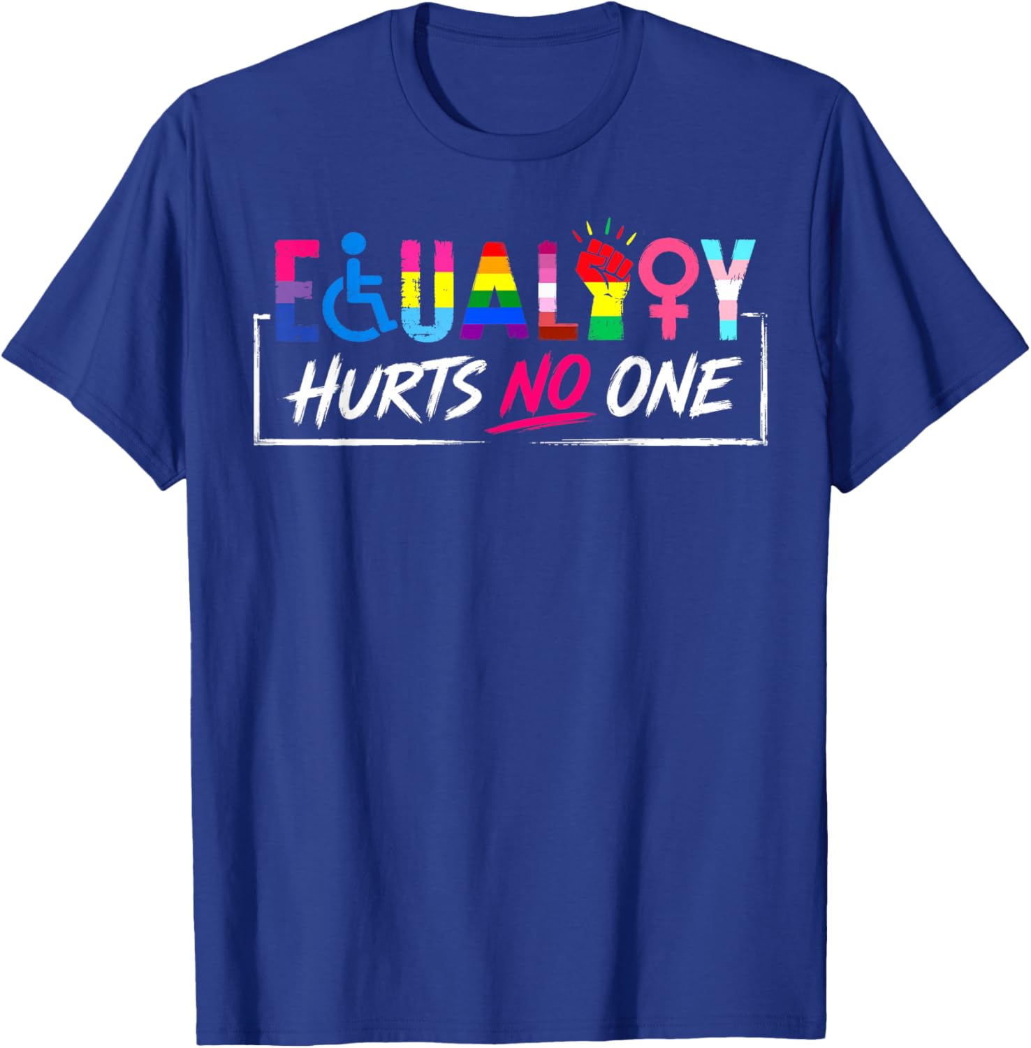 LGBT Equality Hurts No One Pride Human Rights Men Women T-Shirt - T-Shirt | Royal