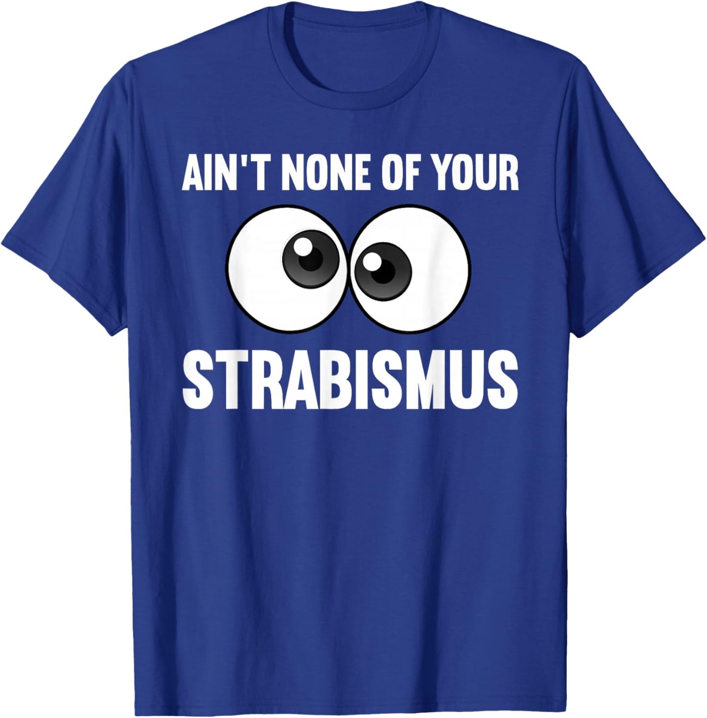 Funny Eye Surgeon Design Women Strabismus Optometry T-Shirt - T-Shirt | Royal