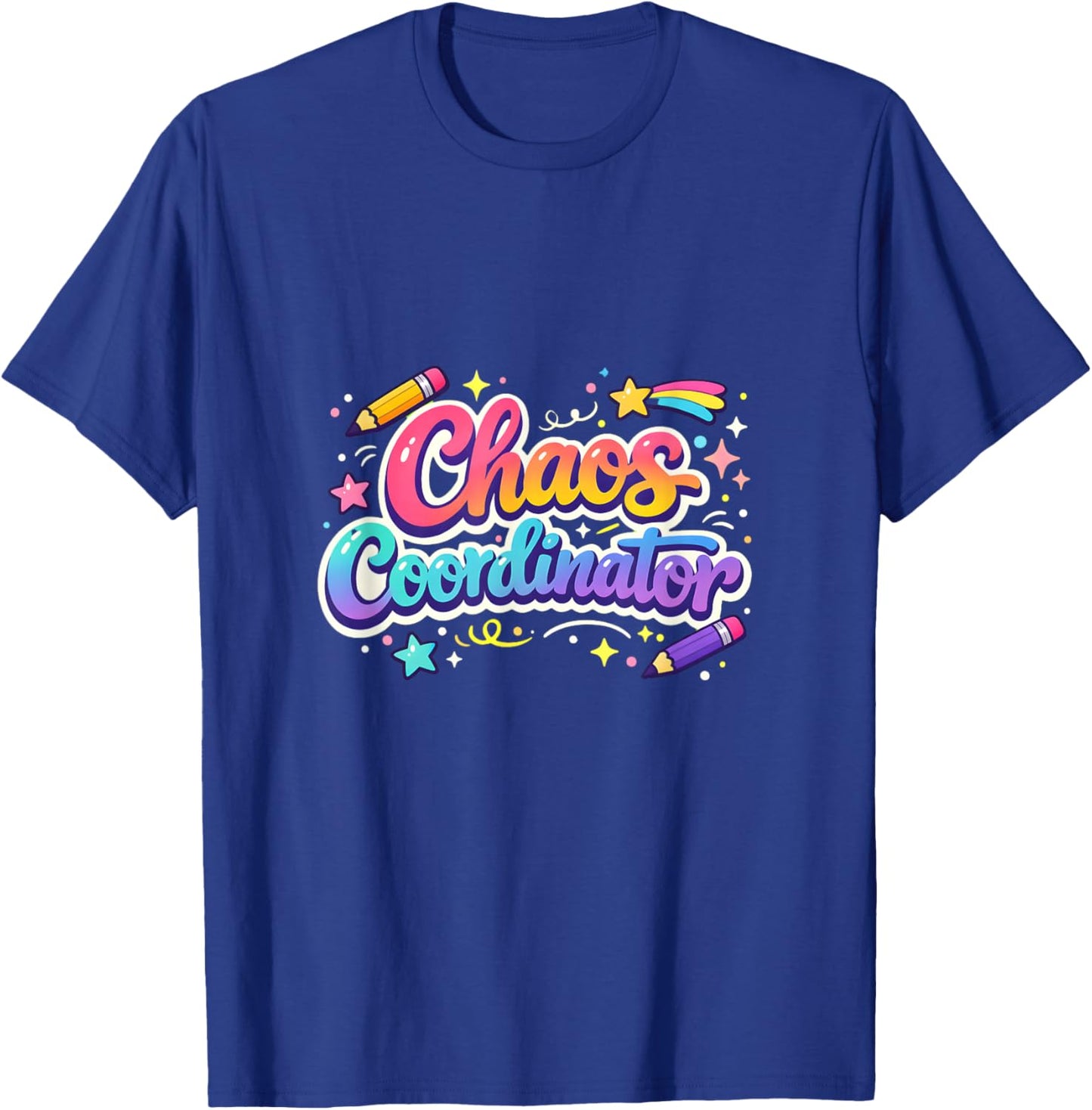 Chaos Coordinator Funny Teacher School Coordinator Idea T-Shirt - T-Shirt | Royal
