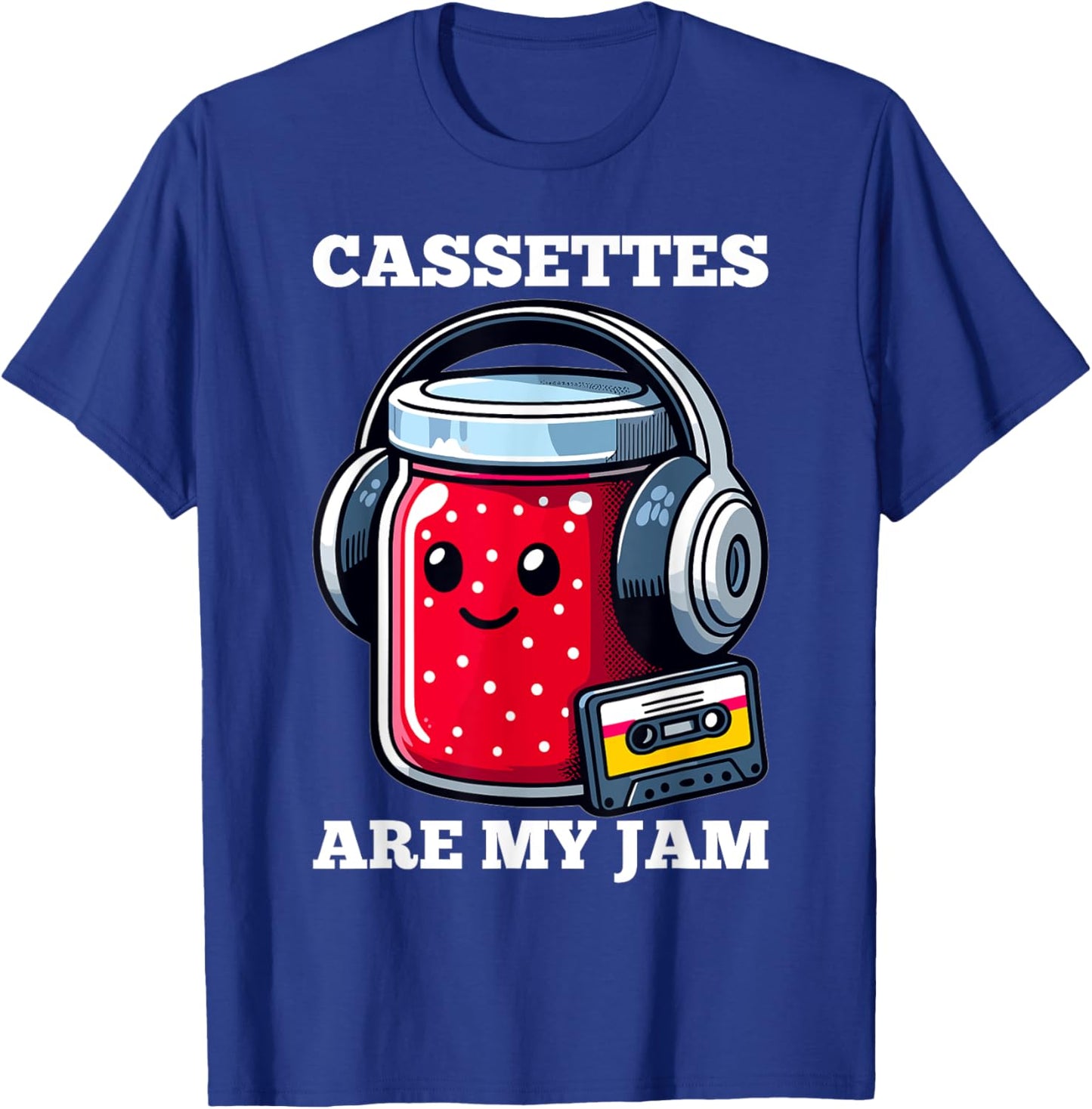 Cassettes Are My Jam - 80s Music T-Shirt - T-Shirt | Royal