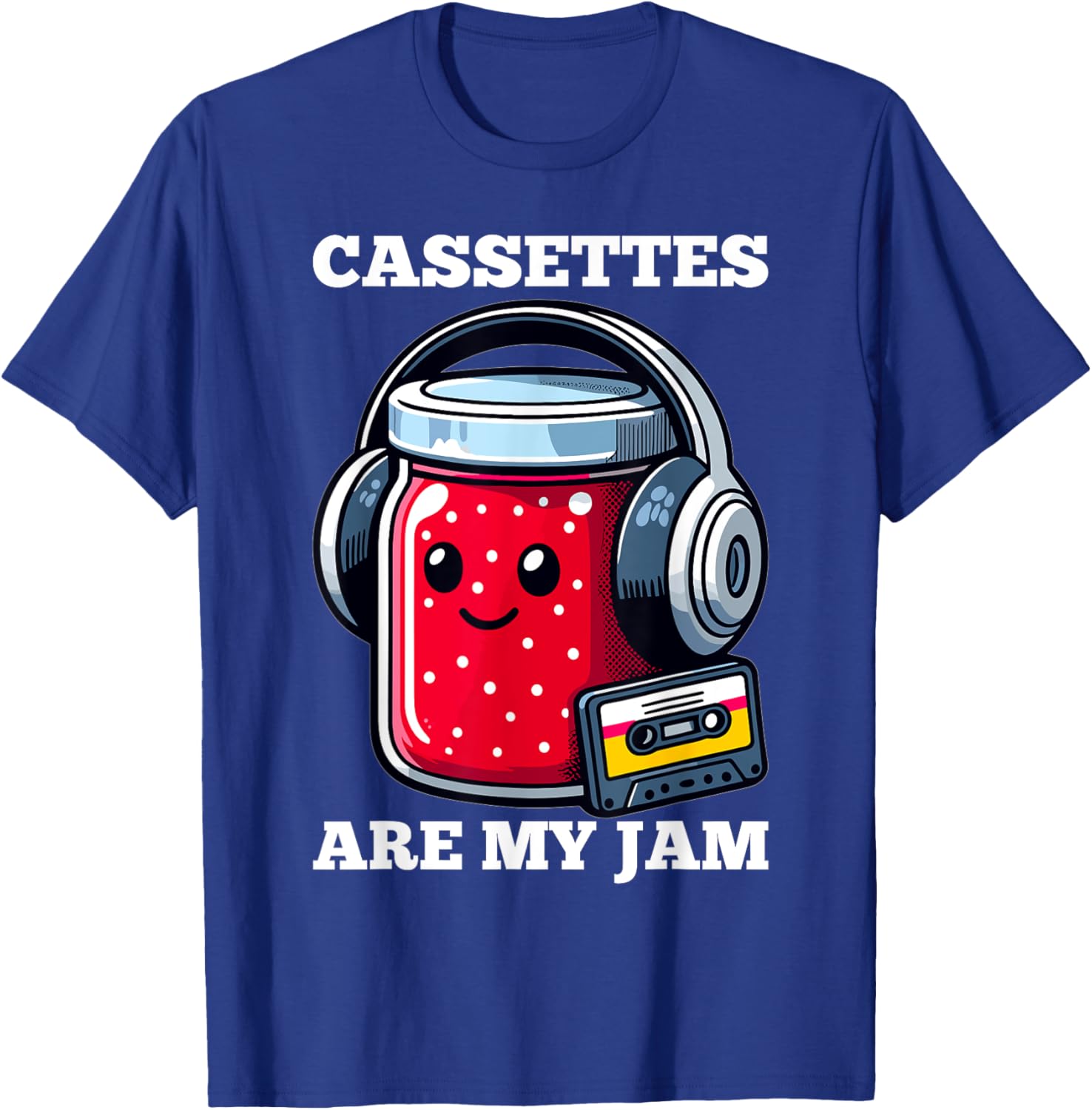 Cassettes Are My Jam - 80s Music T-Shirt - T-Shirt | Royal