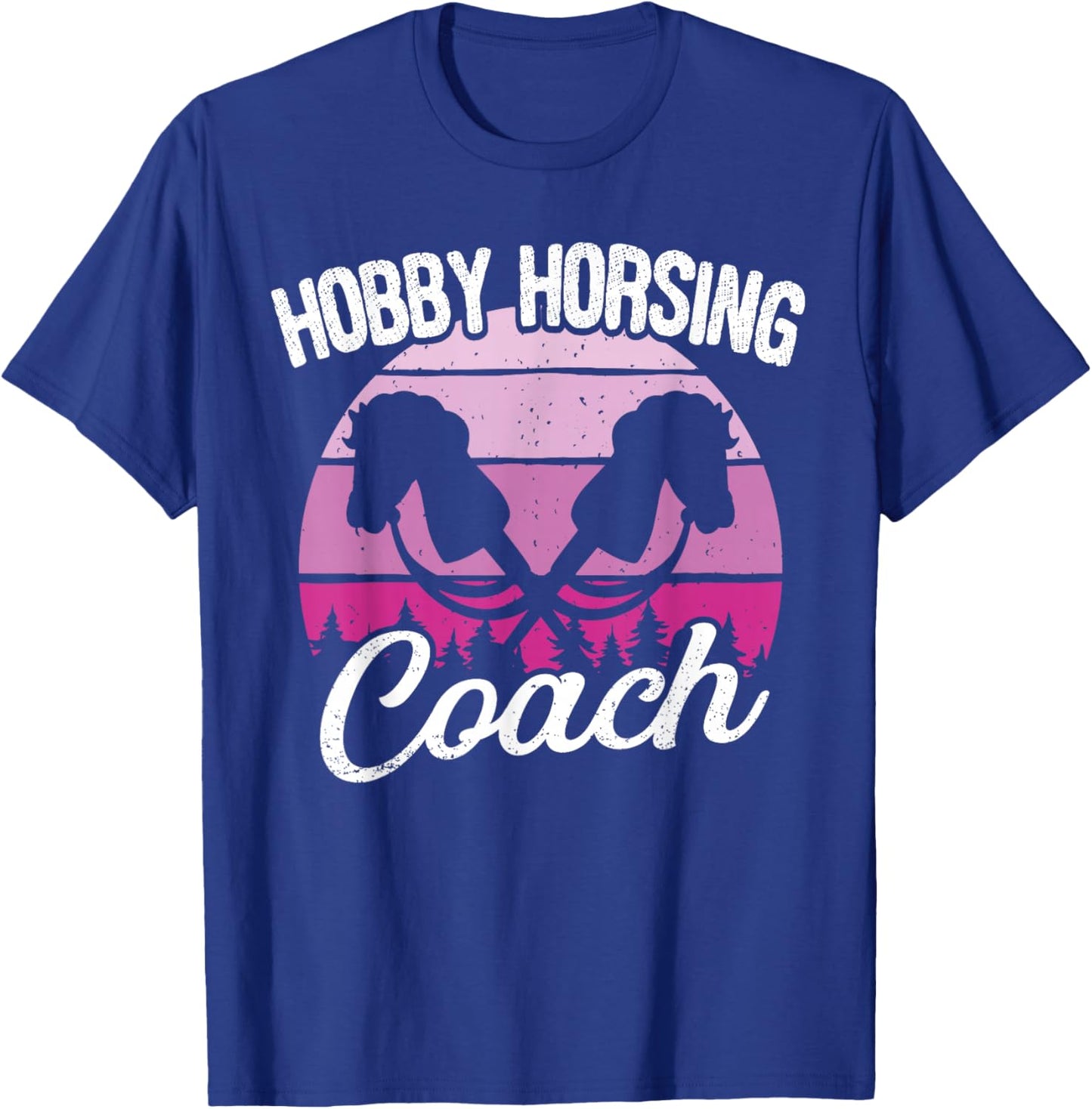 Hobby Horsing Horse Riding Trainer Coach , black, S T-Shirt - T-Shirt | Royal