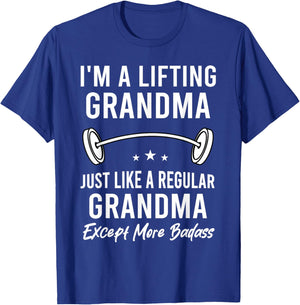 I'm A Lifting Grandma Workout Motivational Funny Gym T-Shirt - T-Shirt | Royal