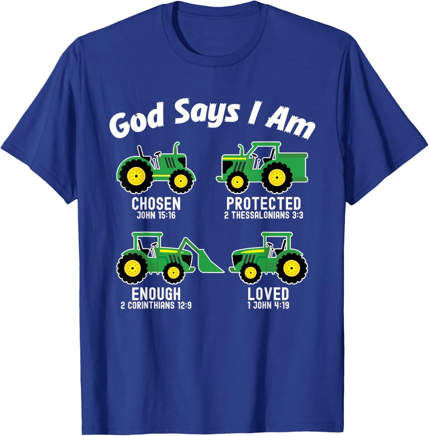 Bible Verse Tractor Truck Toddler Kids Farm God Says I Am T-Shirt - T-Shirt | Royal