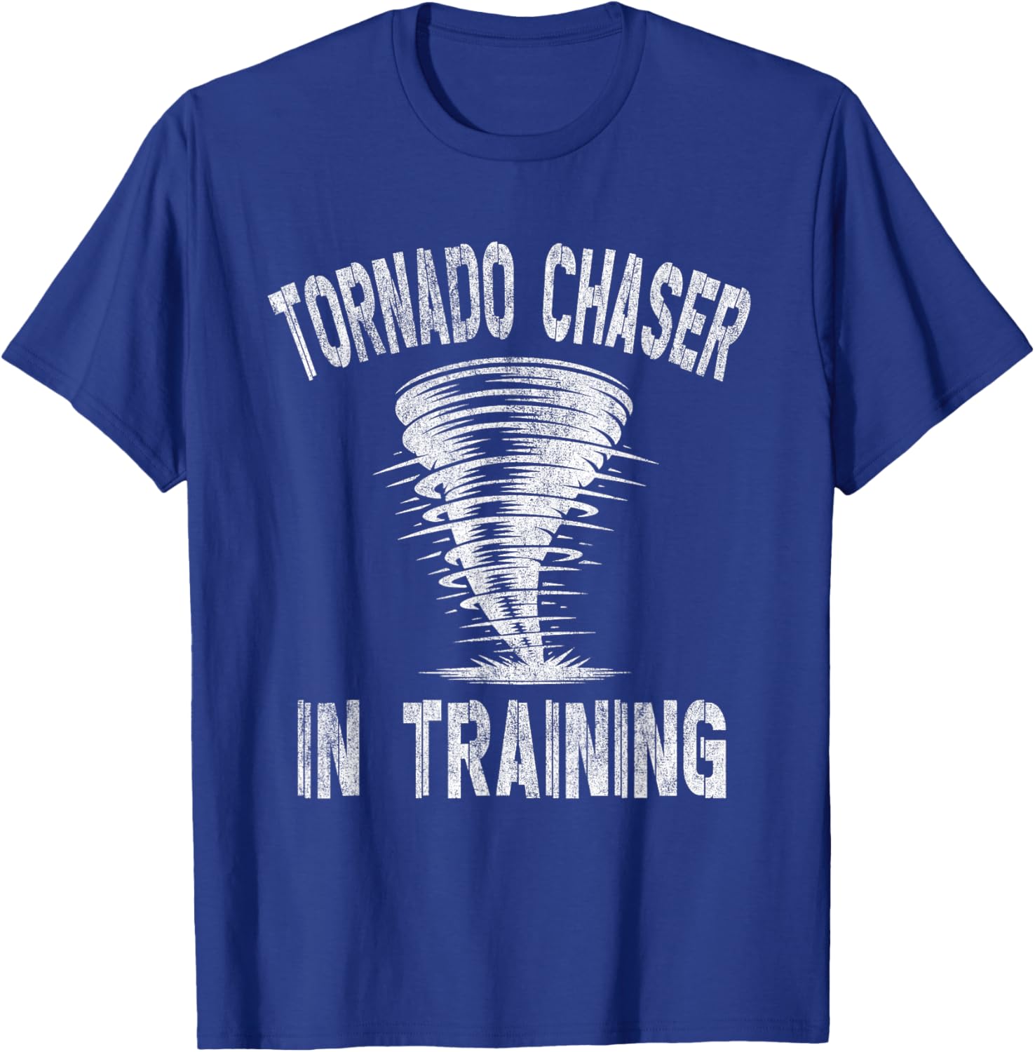 Tornado Chaser In Training - Storm Hunter T-Shirt - T-Shirt | Royal