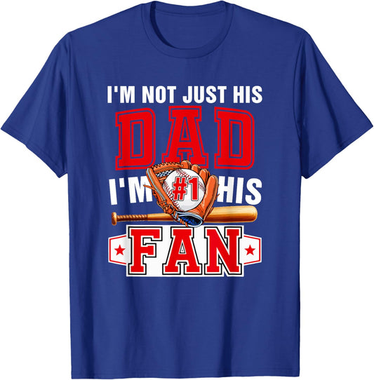 Not Just Dad I'm His Fan Proud Number 1 Funny Baseball T-Shirt - T-Shirt | Royal
