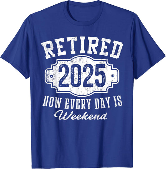 Retirement 2025 Gifts Men Classic Badge Retired 2025 Now Every Day Is Weekend Vintage Emblem T-Shirt - T-Shirt | Royal