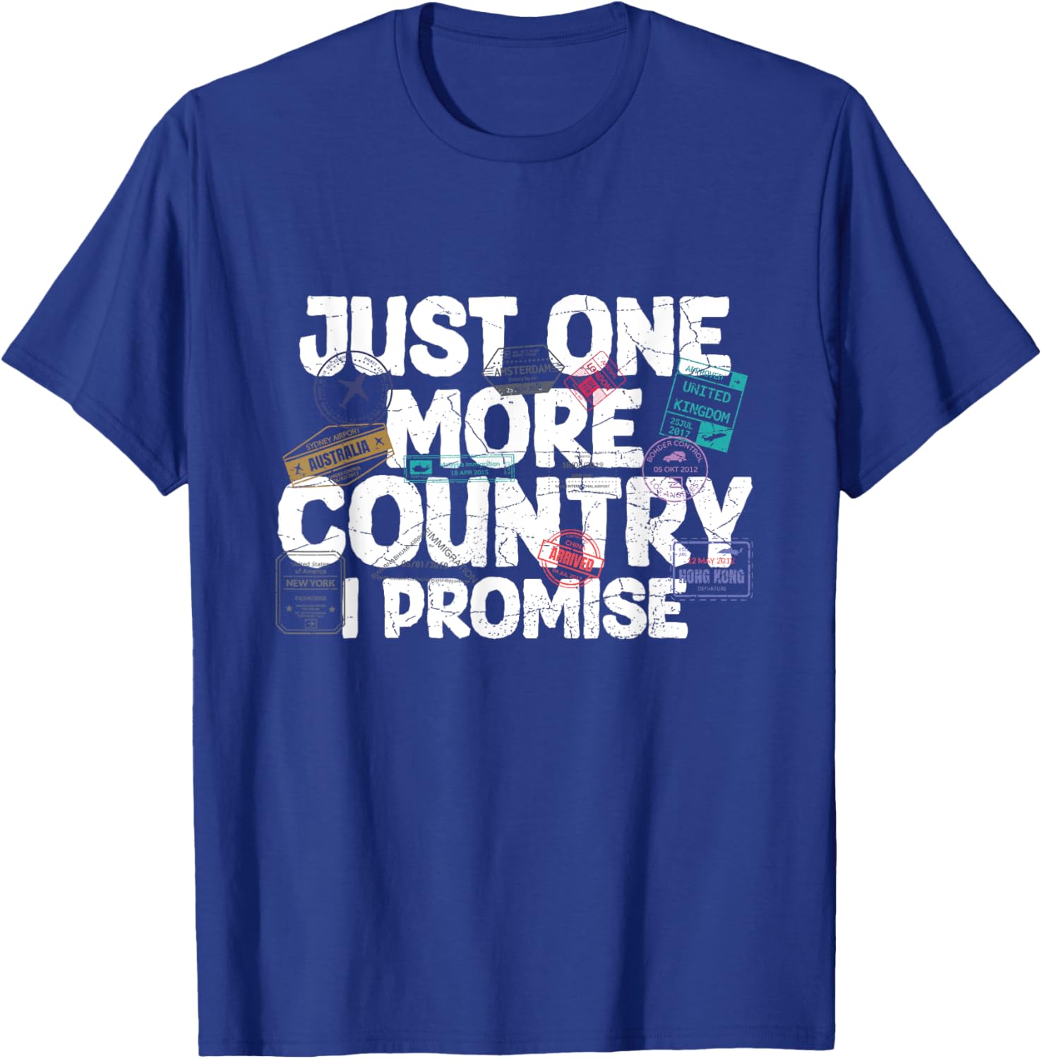 Passport Stamps Quote for a Passport Stamp Collector T-Shirt - T-Shirt | Royal