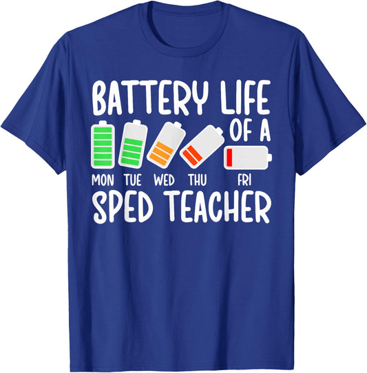 Battery Life of A SPED Teacher Special Education Teacher T-Shirt - T-Shirt | Royal