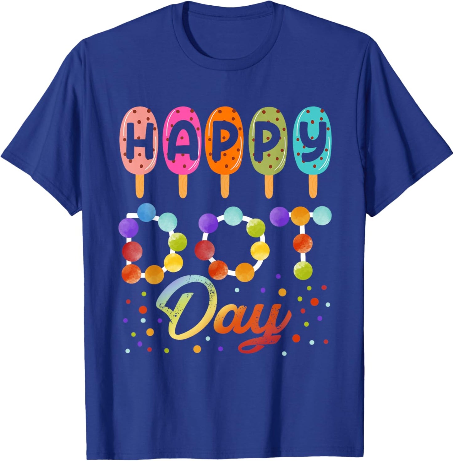 Happy Dot Day Ice Cream Colorful Polka Dot Boy Girl Kids T-Shirt - T-Shirt | Royal