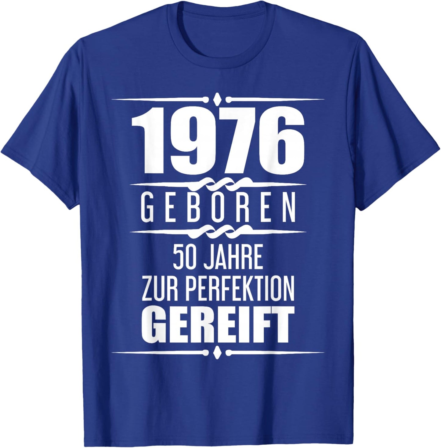 Funny 50 Years Saying Father Gift 50th Birthday T-Shirt - T-Shirt | Royal