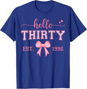 Hello Thirty Est 1996 Coquette Bow 30th Birthday Girl T-Shirt - T-Shirt | Royal