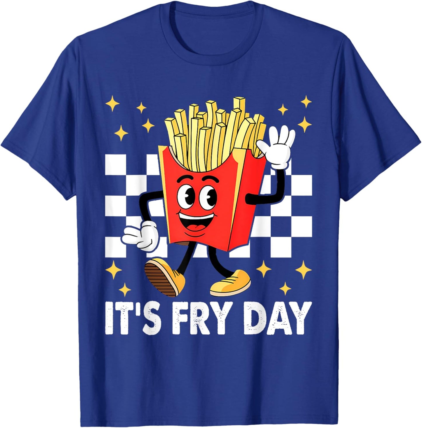 It's Fry Day - Funny French Fries Fast Food T-Shirt - T-Shirt | Royal