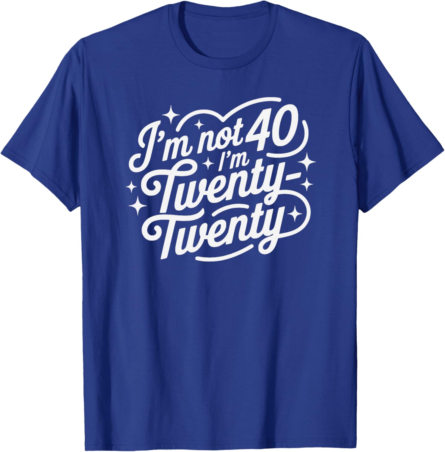 I'm Not Forty I'm Twenty Twenty Funny 40th Birthday Vintage Haut de Gamme T-Shirt - T-Shirt | Royal