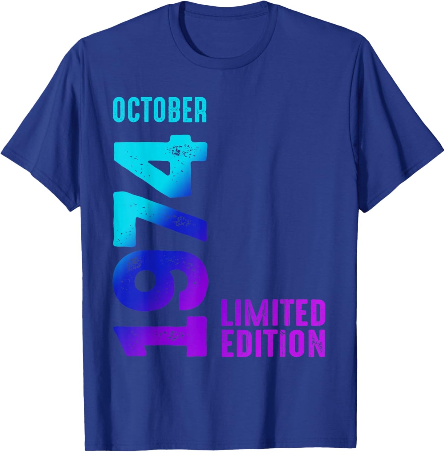 October 1974 Limited Edition Birthday 1974 T-Shirt - T-Shirt | Royal