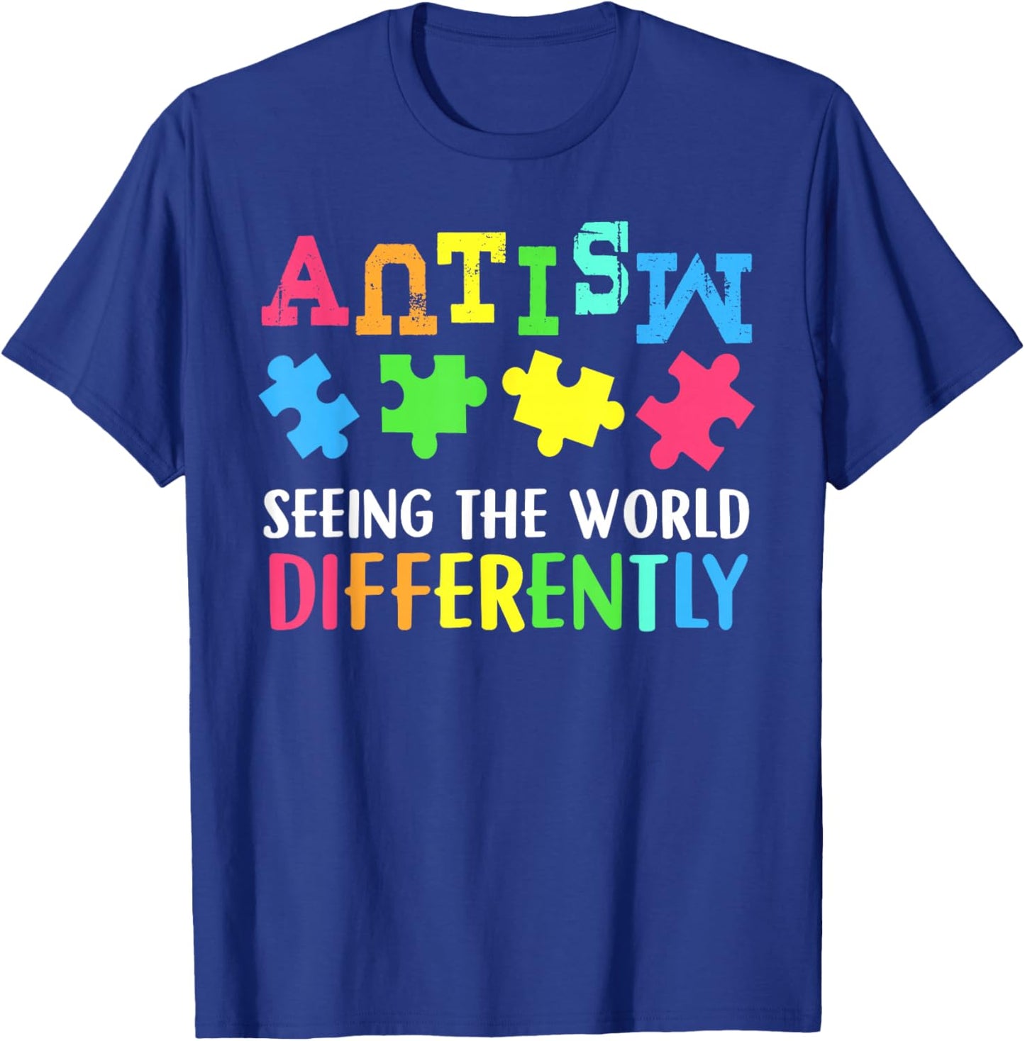 Seeing the World Differently Autism Awareness Month T-Shirt - T-Shirt | Royal