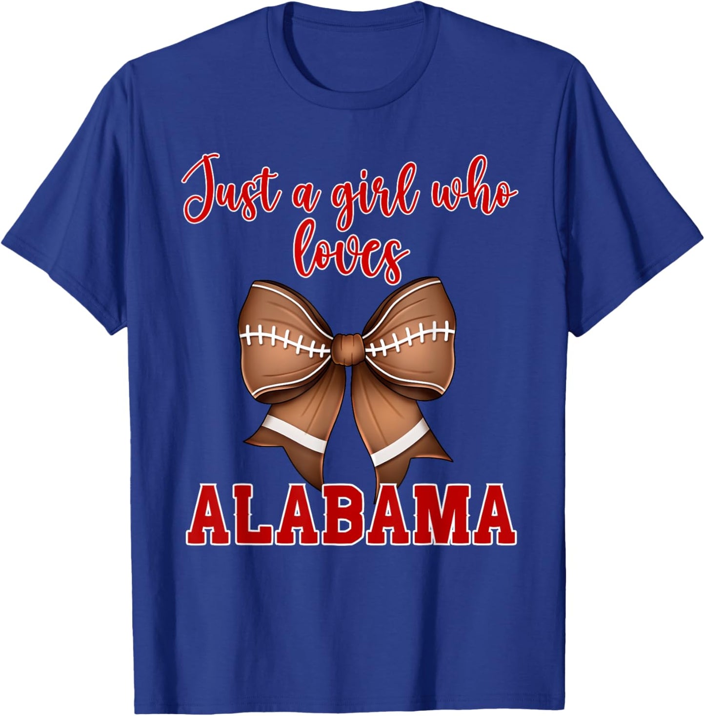 Alabama Coquette Football Bow Girl Loves Alabama T-Shirt - T-Shirt | Royal