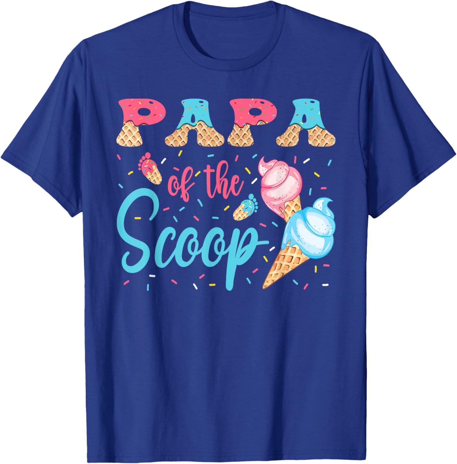 Papa Of The Scoop Ice Cream Gender Reveal Baby Shower T-Shirt - T-Shirt | Royal