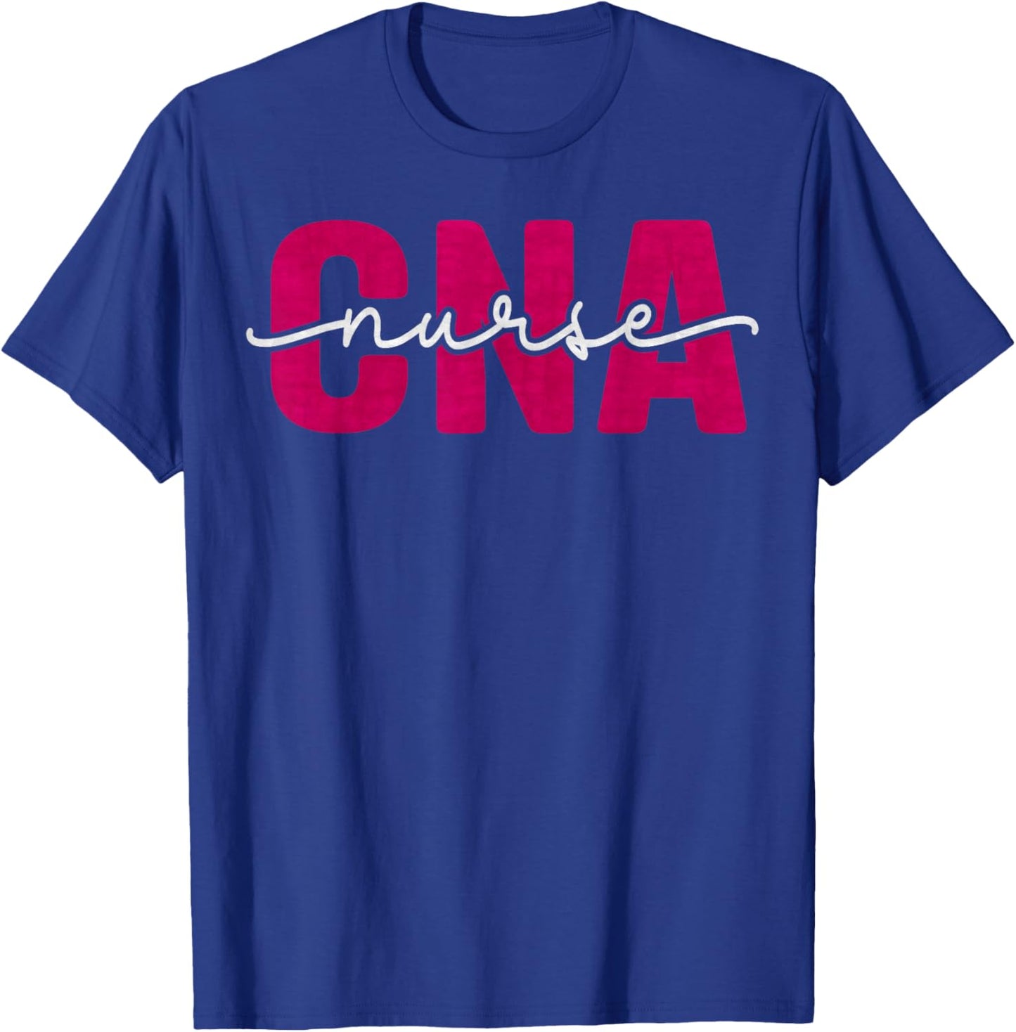 Proud CNA Certified Nurse Assistant, Nursing, Nurse Lover T-Shirt - T-Shirt | Royal