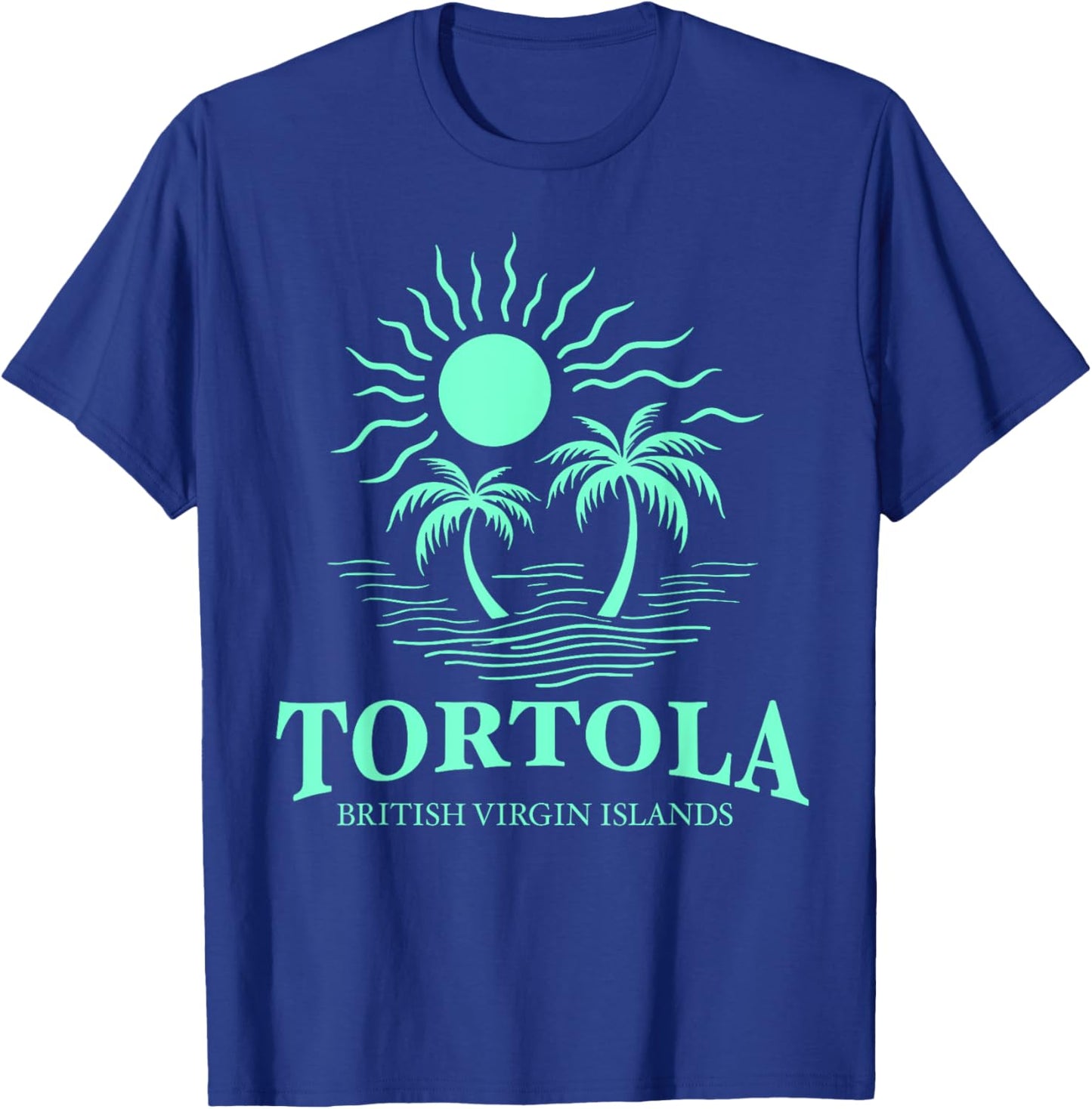 Tortola B.V.I British Virgin Islands Souvenir Vacation T-Shirt - T-Shirt | Royal