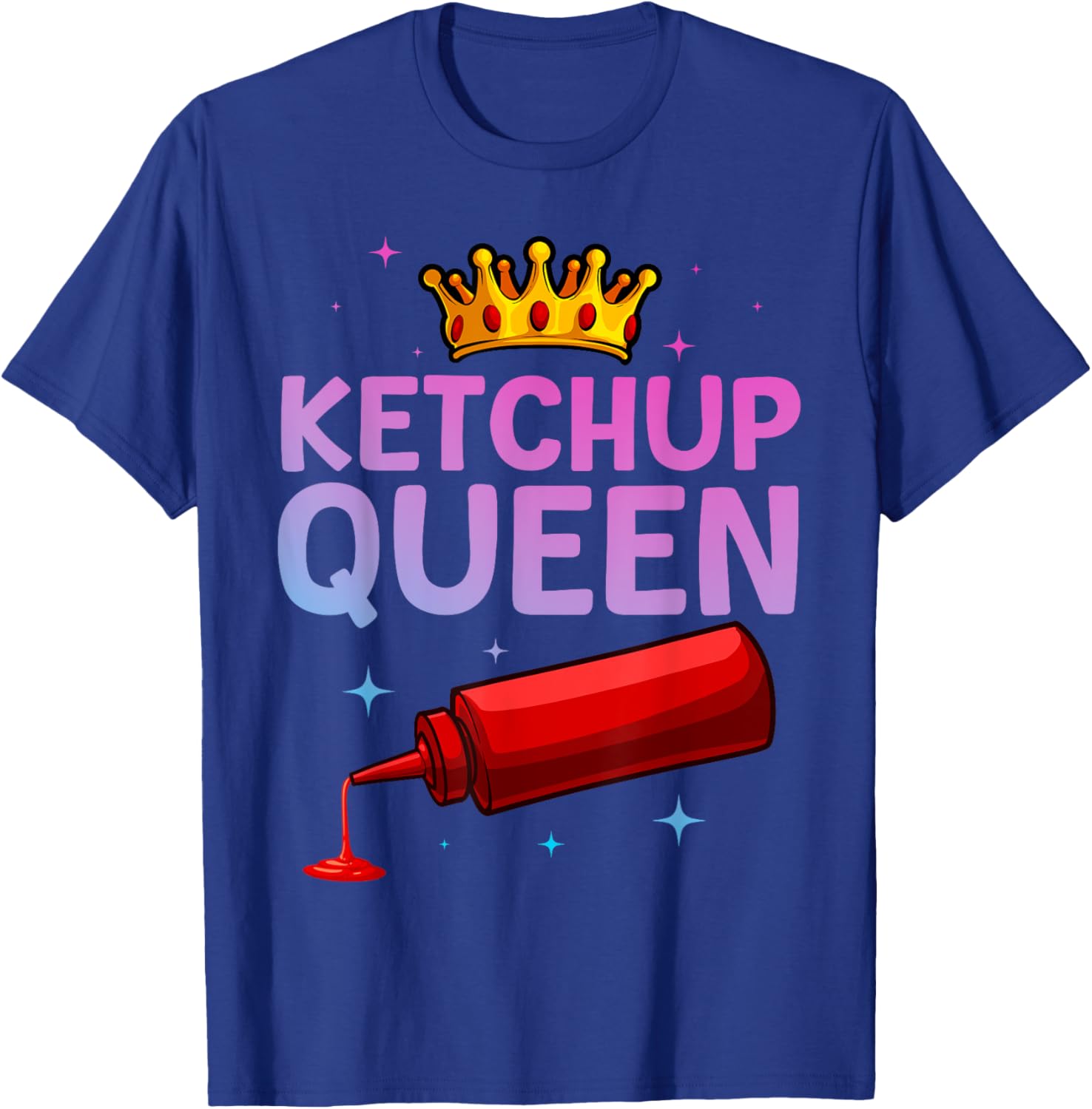 Cool Ketchup Queen Art Girls Tomato Ketchup Lover T-Shirt - T-Shirt | Royal