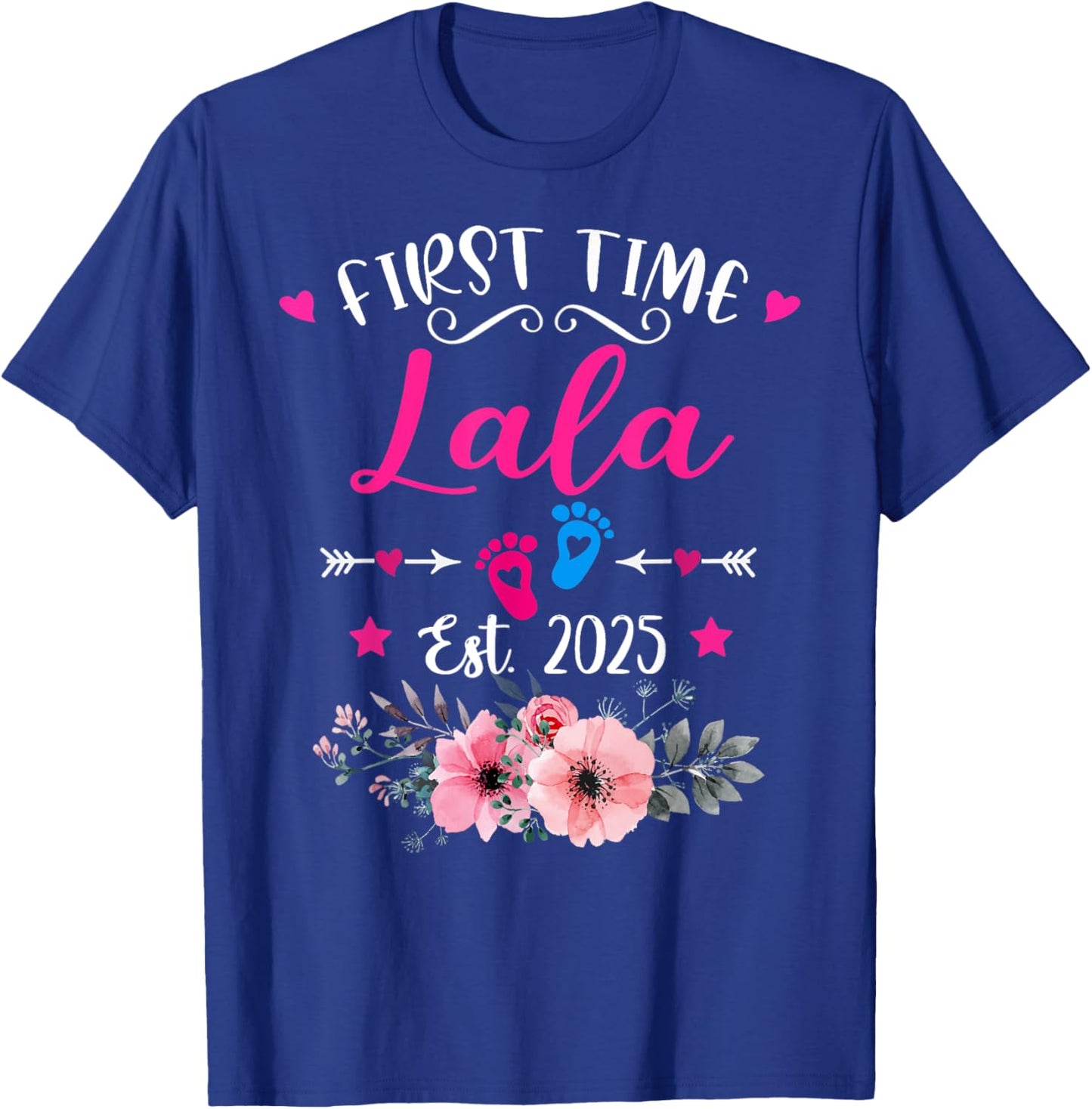 First Time Lala 2025 Mother's Day Soon To Be Mom Pregnancy T-Shirt - T-Shirt | Royal