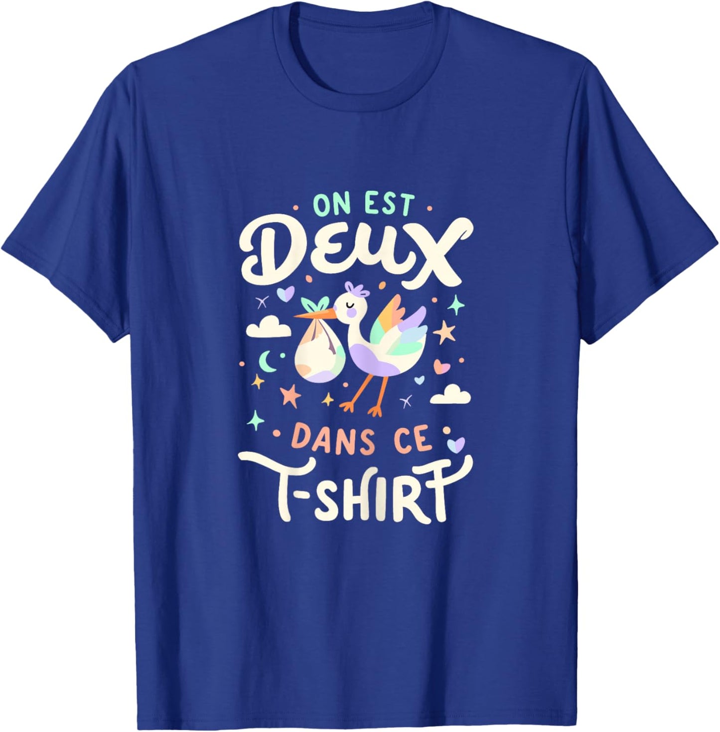Annonce De Grossesse on Est Deux dans Ce T-Shirt - T-Shirt | Royal