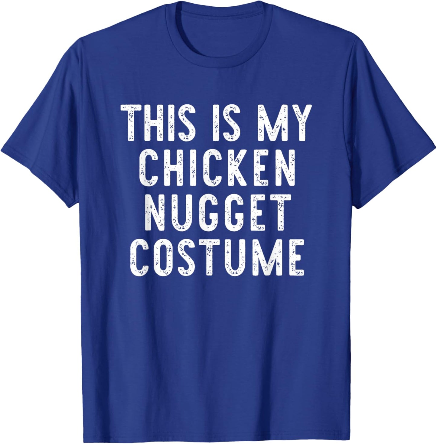 This is My Chicken Nugget Costume Halloween Simple Kid Adult T-Shirt - T-Shirt | Royal