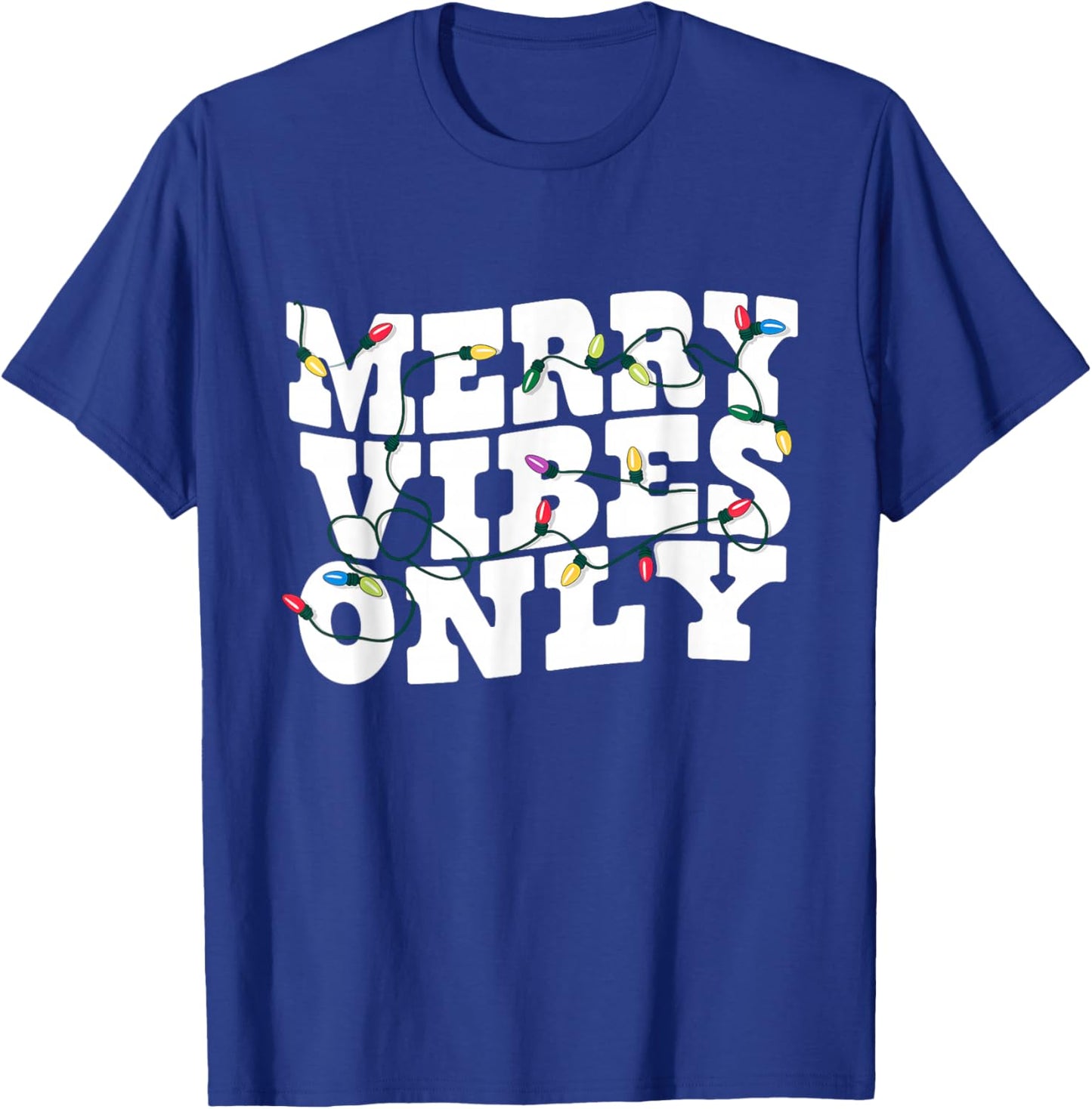 Merry Vibes Only Christmas Lights Holiday T-Shirt - T-Shirt | Royal
