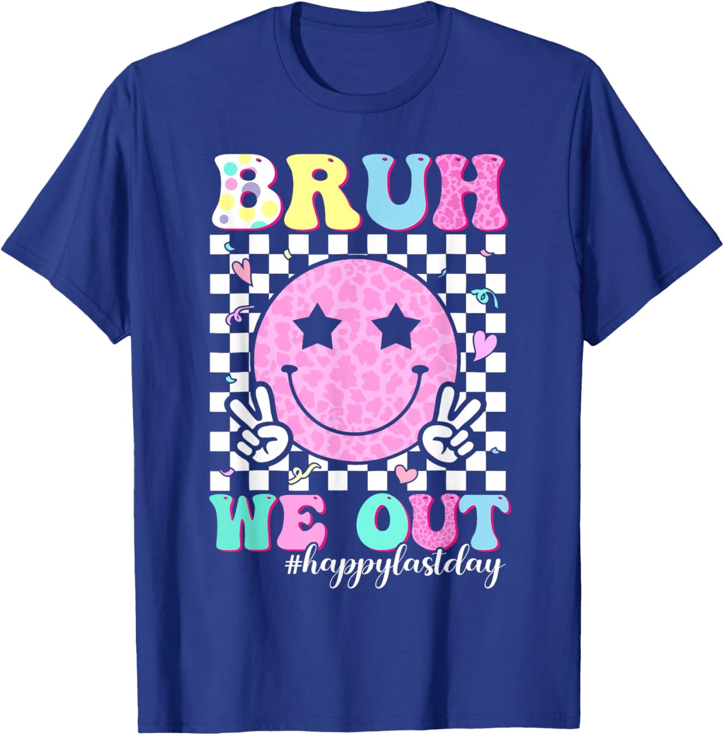 Bruh We Out Teachers Student Happy Last Day Of School Summer T-Shirt - T-Shirt | Royal
