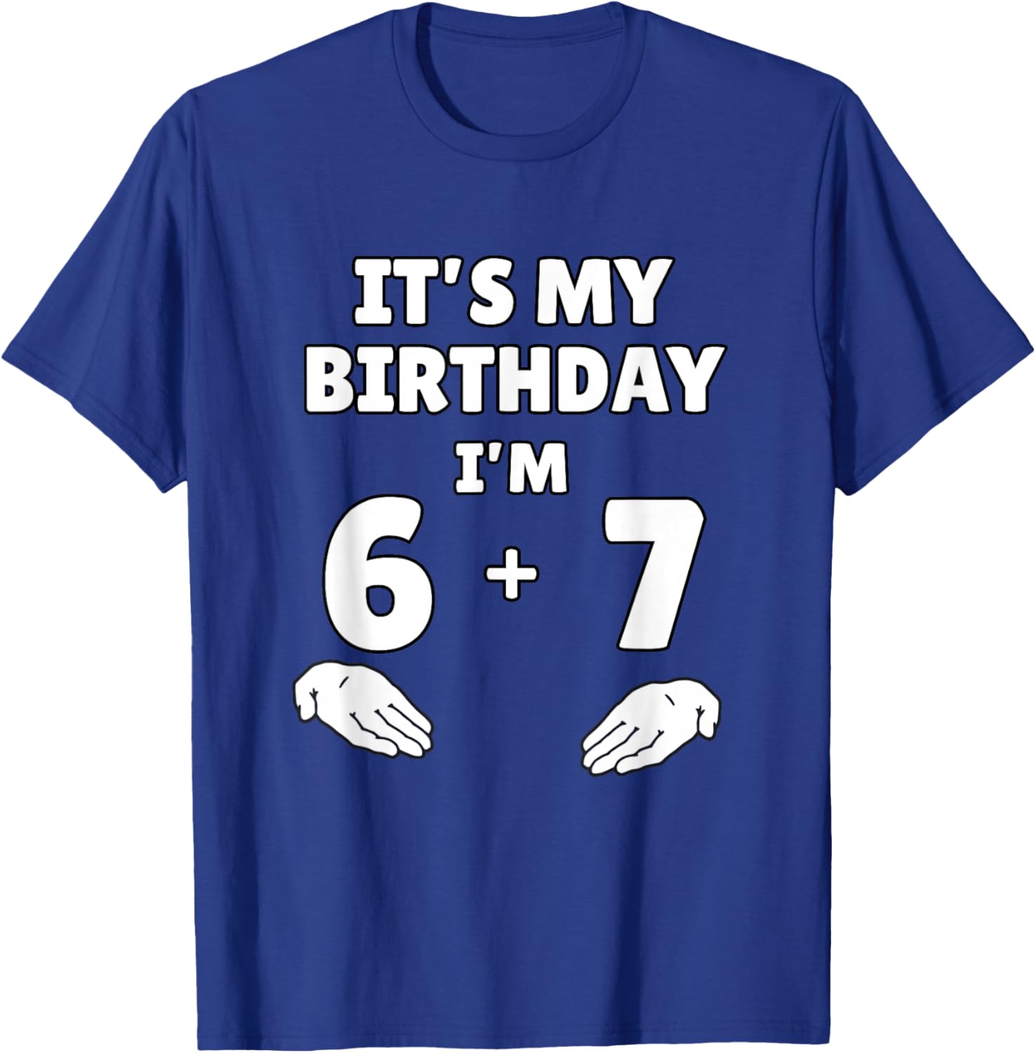 6-7 T-Shirt - T-Shirt | Royal