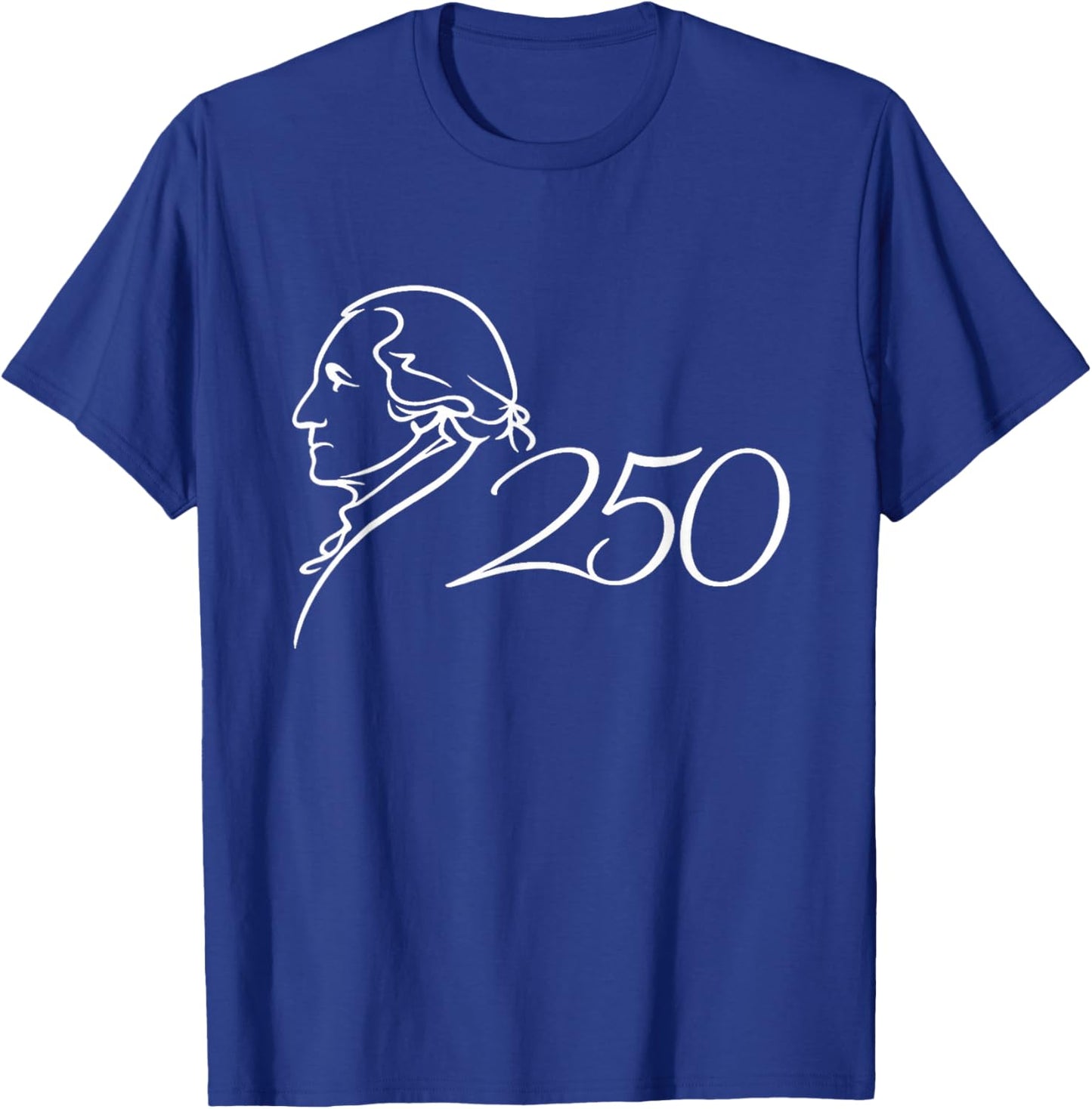 250 Years Anniversary America George Washington 4th of July T-Shirt - T-Shirt | Royal