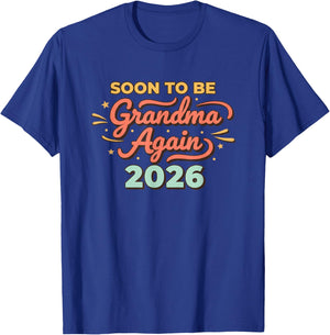 Grandparent Soon to Be Grandma Again 2026 Pregnancy Announc T-Shirt - T-Shirt | Royal