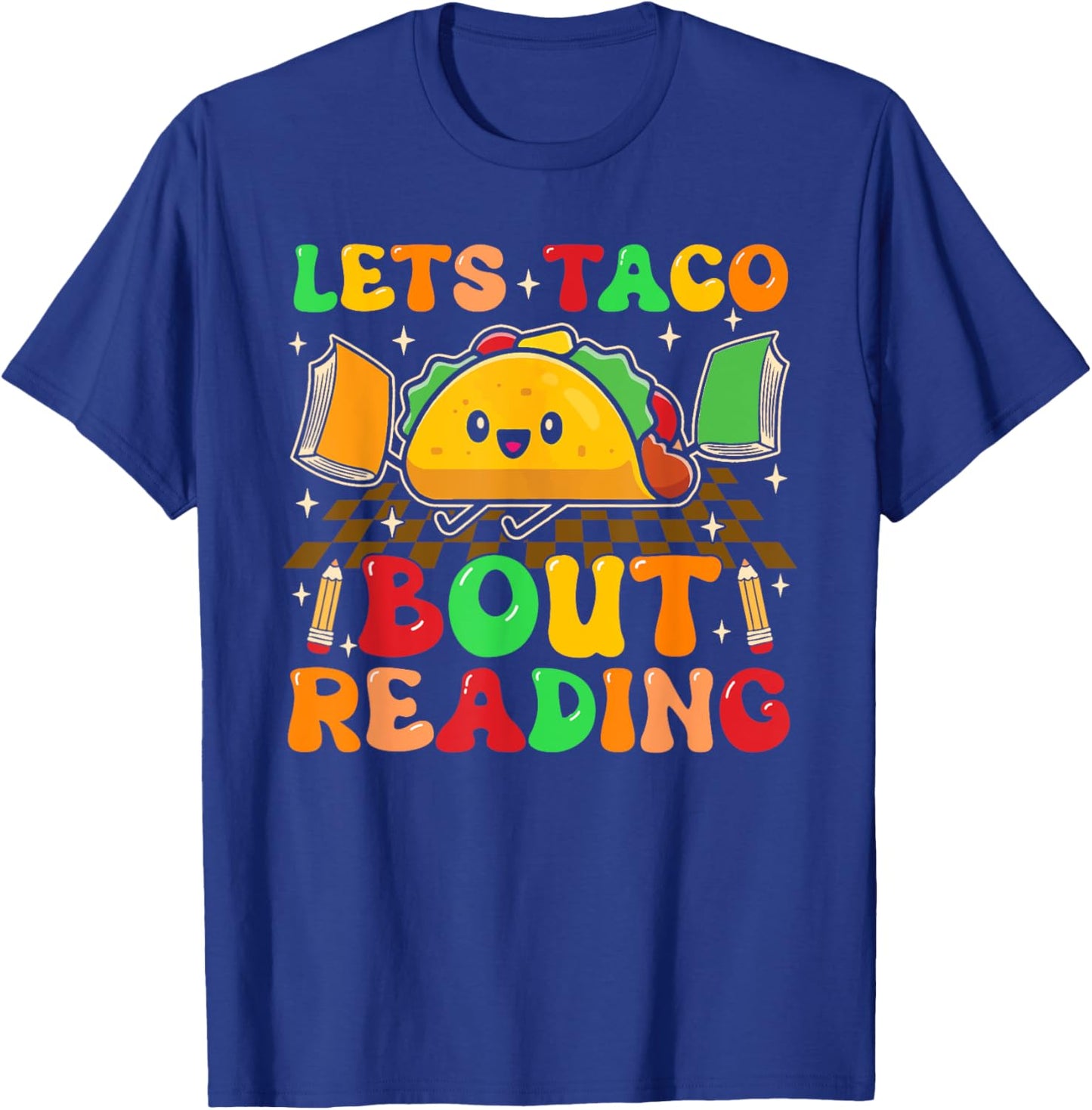 Lets Taco Bout Reading Back To School Science Teacher Groovy Men Women T-Shirt - T-Shirt | Royal