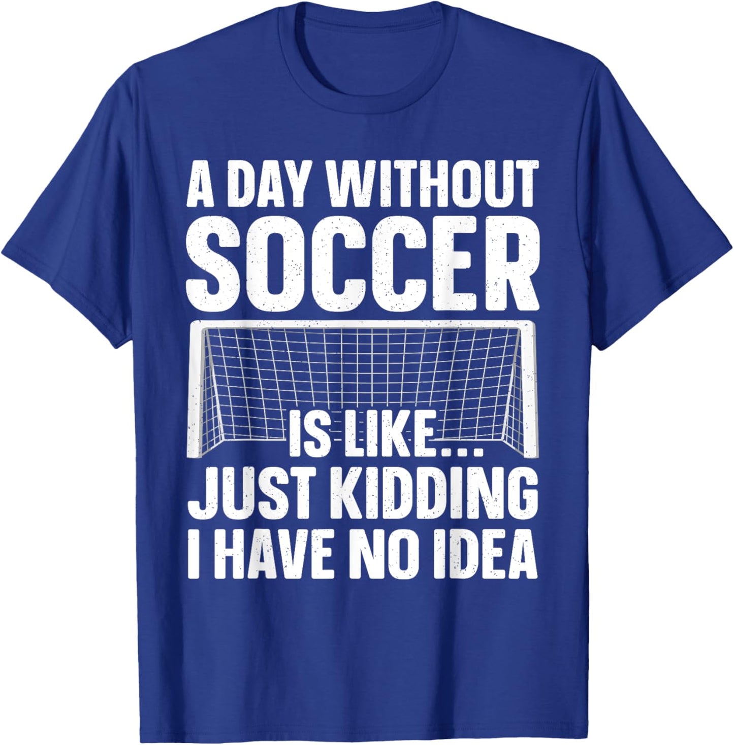 Funny Soccer Design Women Soccer Lover Soccer Player T-Shirt - T-Shirt | Royal