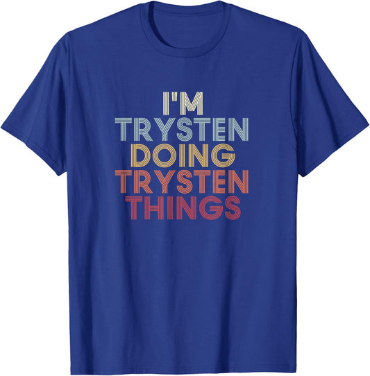 Trysten Name Trysten Personalized Name First Given T-Shirt - T-Shirt | Royal