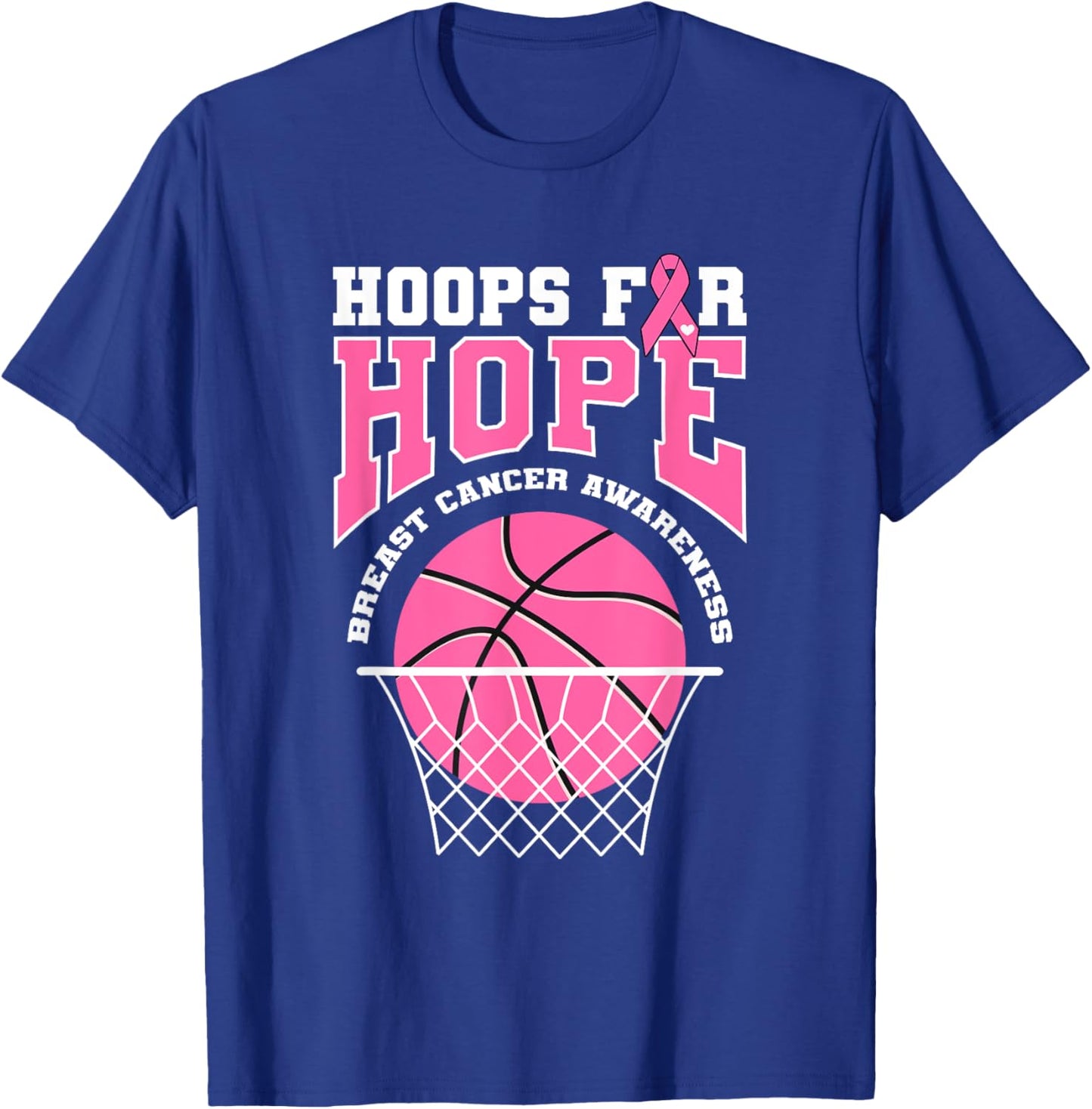 Basketball Hoop Breast Cancer Awareness Month Hoops For Hope T-Shirt - T-Shirt | Royal