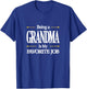 Being A Grandma is My Favorite Job Funny Grandma Gifts T-Shirt - T-Shirt | Royal