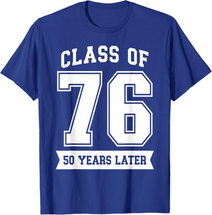 Class of 1976 76 Reunion Classmates 50th High School Party T-Shirt - T-Shirt | Royal