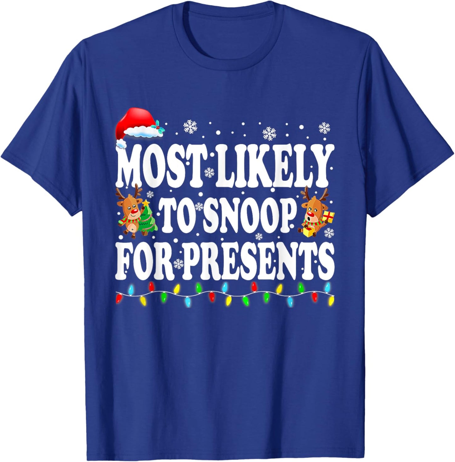 Most Likely To Snoop For Presents Family Christmas Pajamas T-Shirt - T-Shirt | Royal