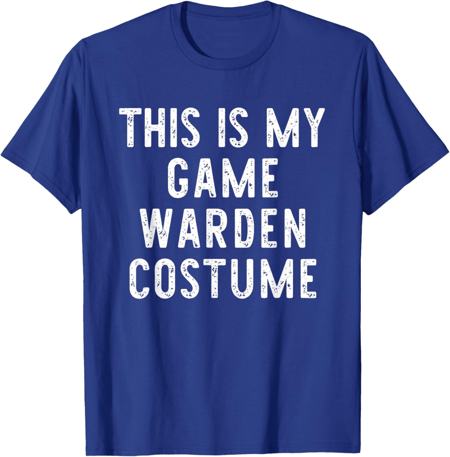 This is My Game Warden Costume Halloween Easy Kids Adult T-Shirt - T-Shirt | Royal